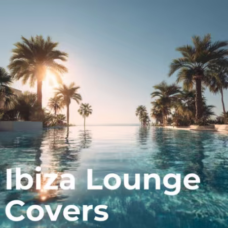VA - Ibiza Lounge Covers (2026)