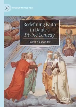 Redefining Faith in Dante’s
