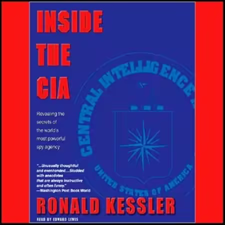Inside the CIA: Revealing the Secrets of the World's Most Powerful Spy Agency[Audiobook]