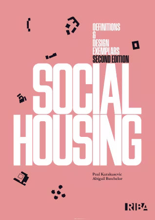 Social Housing: Definitions and Design Exemplars, 2nd Edition