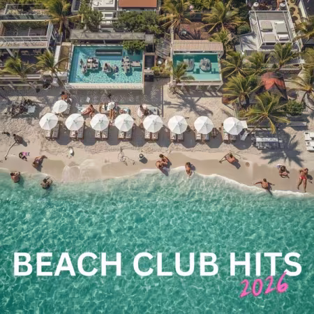 Various Artists - Beach Club Hits 2026 (2026)