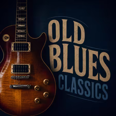 Various Artists - Old blues classics (2026)