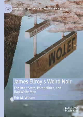 James Ellroy’s Weird Noir