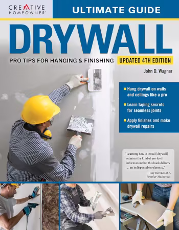 Ultimate Guide: Drywall, 4th Edition (Creative Homeowner)