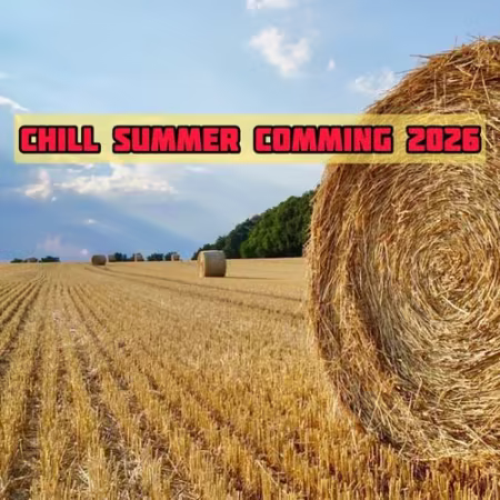VA - Chill Summer Comming 2026 (2026)