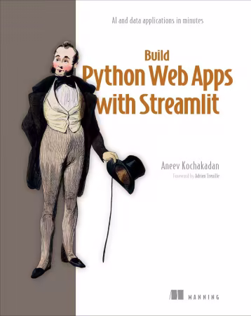 Build Python Web Apps with Streamlit AI and data applications in minutes (True EPUB)