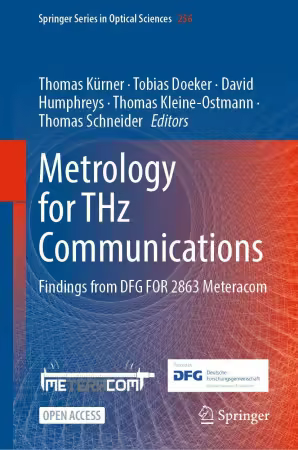 Metrology for THz Communications: Findings from DFG FOR 2863 Meteracom