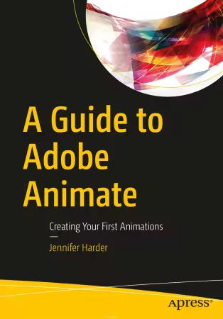 A Guide to Adobe Animate: Creating Your First Animations