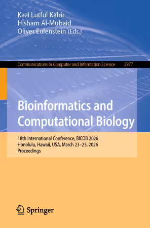 Bioinformatics and Computational Biology: 18th International Conference, BICOB 2026