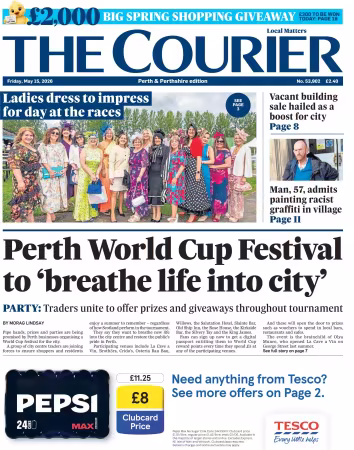 The Courier &amp; Advertiser (Perth and Perthshire Edition) - 15 May 2026