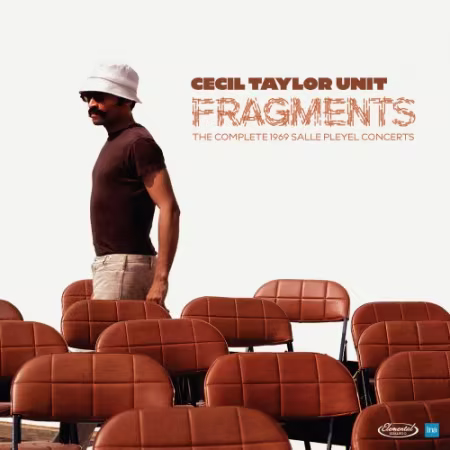 Cecil Taylor Unit - Fragments: The Complete 1969 Salle Pleyel Concerts (2026)