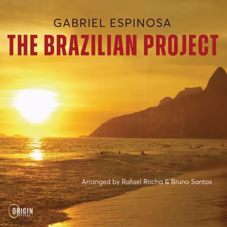 Gabriel Espinosa - The Brazilian Project (2026) Mp3 / Flac / Hi-Res