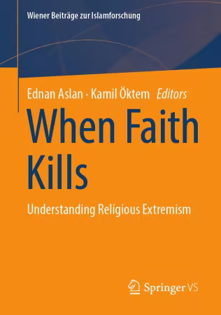 When Faith Kills: Understanding Religious Extremism