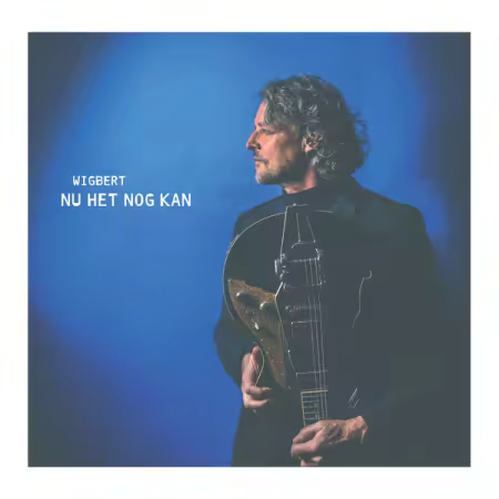 Wigbert - Nu Het Nog Kan (2026) Mp3 / Flac / Hi-Res