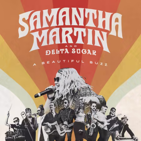 Samantha Martin &amp; Delta Sugar - A Beautiful Buzz (Live) (2026) Mp3 / Flac / Hi-Res