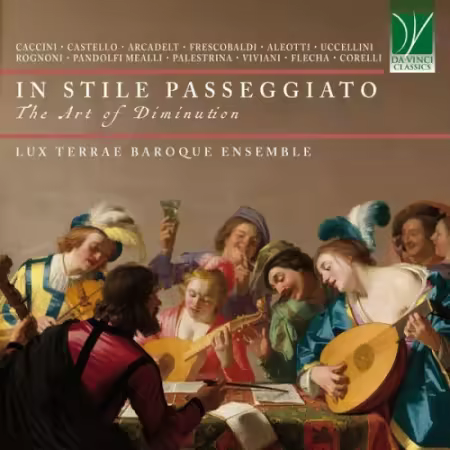 Lux Terrae Baroque Ensemble - In stile passeggiato - The Art of Diminution (2026)