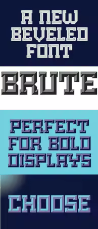 Brute - A New Kind of Beveled Display Typeset