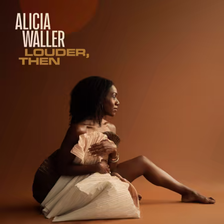Alicia Waller - Louder, Then (2026)