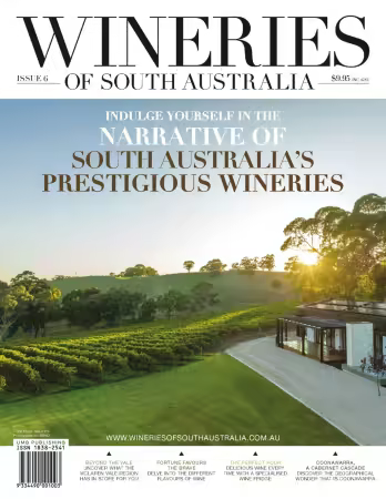 Wineries of South Australia - Issue 6, 2026