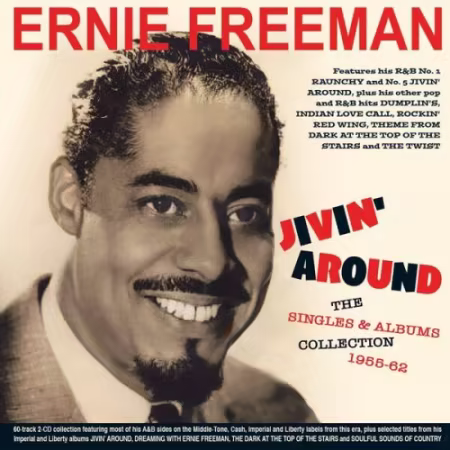 Ernie Freeman - Jivin' Around: The Singles & Albums Collection 1956-62 (2026)