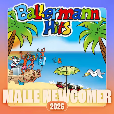 VA - MALLE NEWCOMER 2026 - Ballermann Hits (2026)