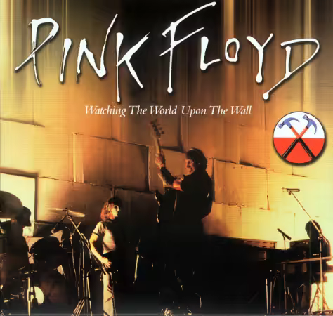 Pink Floyd – Watching The World Upon The Wall (2008)