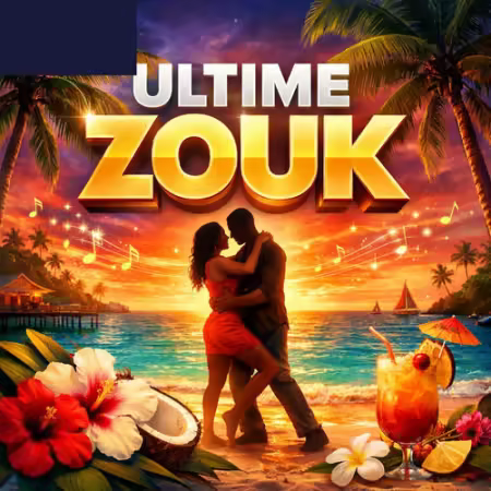 Various Artists - Ultime Zouk (2026)