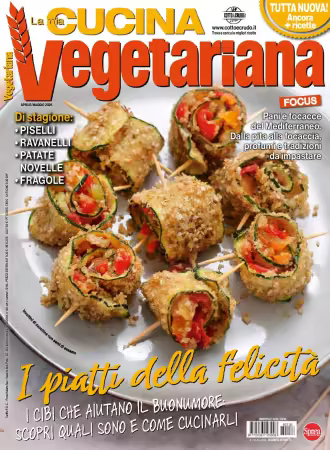 La mia cucina vegetariana - Aprile Maggio 2026