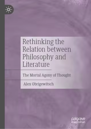 Rethinking the Relation between Philosophy and Literature
