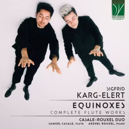 Samuel Casale - Sigfrid Karg-Elert: Equinoxes - Complete Flute Works (2026)