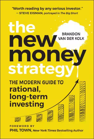 The New Money Strategy: The Modern Guide to Rational, Long-Term Investing (True/Retail EPUB)
