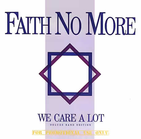 Faith No More – We Care A Lot - Deluxe Band Edition (2016)
