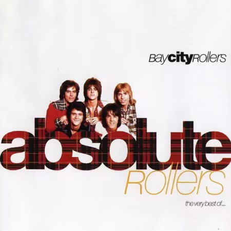 Bay City Rollers – Absolute Rollers: The Very Best Of (1995) FLAC