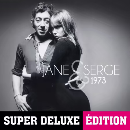 Jane Birkin &amp; Serge Gainsbourg - Jane &amp; Serge 1973 (Super Deluxe Edition) (2014)