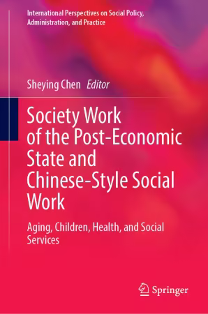 Society Work of the Post-Economic State and Chinese-Style Social Work