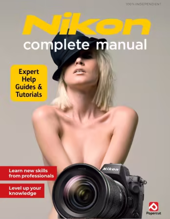 Nikon Complete Manual - 27th Edition 2026 (True PDF)