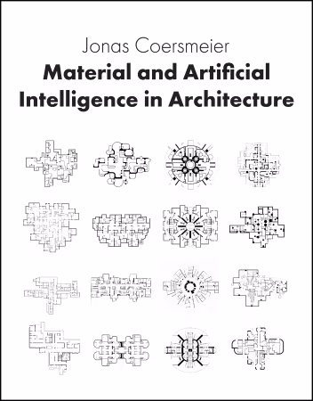 Material and Artificial Intelligence in Architecture (True/Retail EPUB)