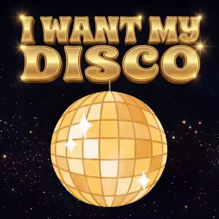 Various Artists - I Want My Disco (2026)