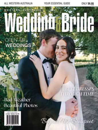 Western Australia Wedding &amp; Bride - Issue 25, 2026