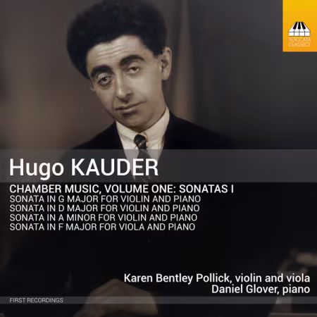 Karen Bentley Pollick - Hugo Kauder Chamber Music, Vol. 1 (2026)