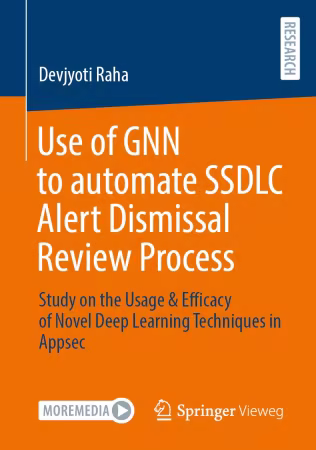 Use of GNN to automate SSDLC Alert Dismissal Review Process