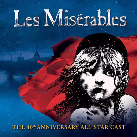 Claude-Michel Schonberg - Les Miserables 40th Anniversary Cast Album (2026) Mp3 / Flac / Hi-Res