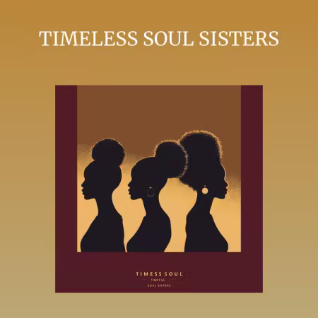 Various Artists - TIMELESS SOUL SISTERS (2026)