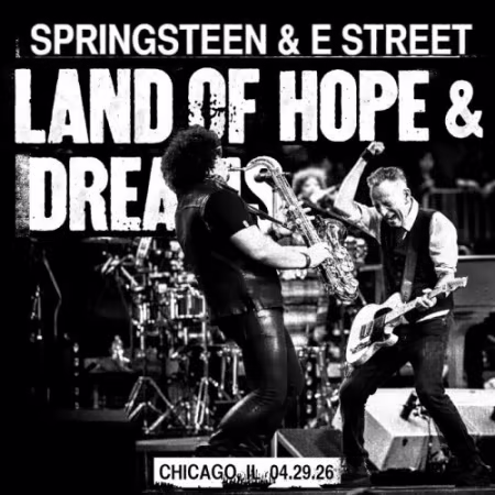 Bruce Springsteen &amp; The E Street Band - 2026-04-29 - United Center, Chicago, IL (2026)