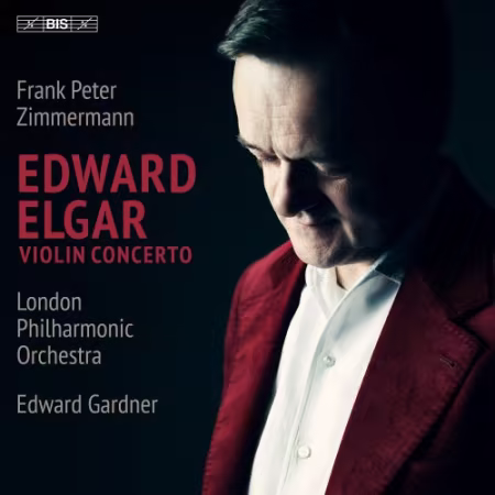 Frank Peter Zimmermann, London Philharmonic Orchestra &amp; Edward Gardner - Elgar: Violin Concerto (2026)