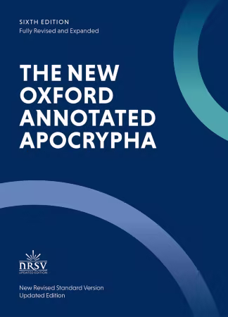 The New Oxford Annotated Apocrypha: New Revised Standard Version, 6th Edition
