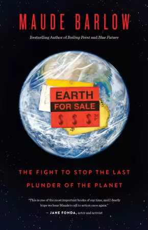 Earth for Sale: The Fight to Stop the Last Plunder of the Planet (True/Retail EPUB)