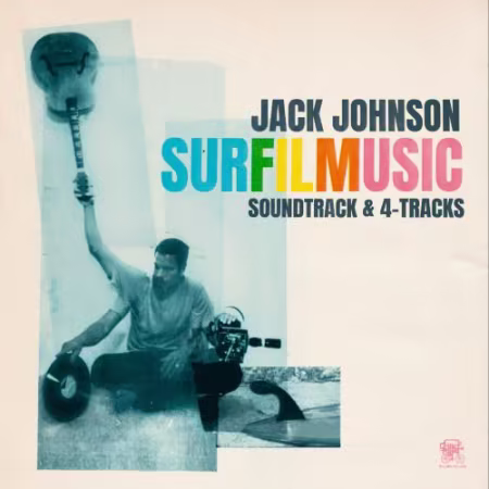 Jack Johnson - SURFILMUSIC (Soundtrack &amp; 4-Tracks) (2026) Mp3 / Flac / Hi-Res