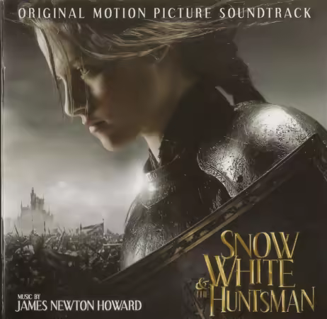 James Newton Howard – Snow White &amp; The Huntsman (Soundtrack) (2012)