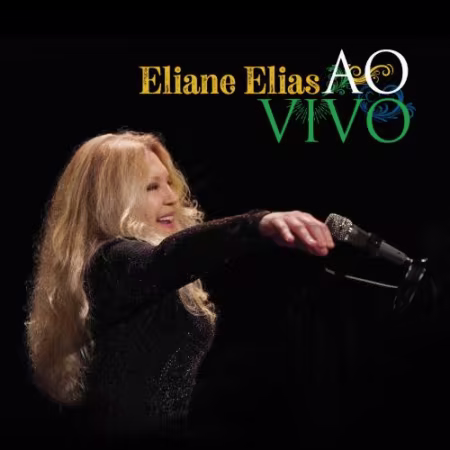 Eliane Elias - Ao Vivo (2026) Mp3 / Flac / Hi-Res